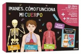 IMANES. C�MO FUNCIONA MI CUERPO
