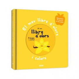 EL MEU LLIBRE D'OLORS I COLORS. PRIMERS OLORS