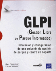 GLPI. GESTI�N LIBRE DEL PARQUE INFORM�TICO