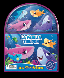 LA FAMILIA TIBUR�N (MINI DIVERTI-LIBROS)