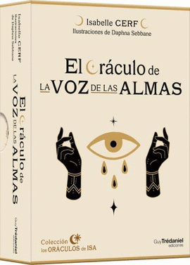 EL ORCULO DE LA VOZ DE LAS ALMAS