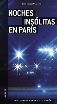 GU�A NOCHES INS�LITAS EN PAR�S