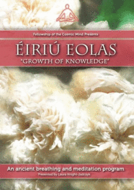EIRIU EOLAS GROWTH OF KNOWLEDGE STRESS CONTROL HEALING