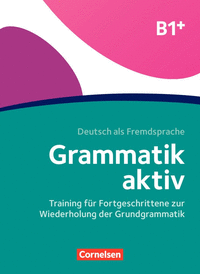 GRAMMATIK AKTIV B1+. LIBRO DE EJERCICIOS