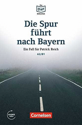 DIE SPUR FURHT NACH BAYERN