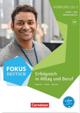 ERFOLGREICH IN ALLTAG UND BERUF B1+. CURSO Y EJERCICIOS