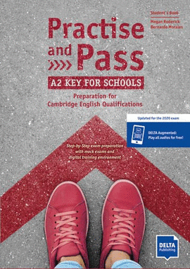 PRACTISE AND PASS A2 KEY FOR SCHOOLS STUDENT