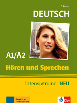 HOREN UND SPRECHEN INTENSIVTRAINER A1/A2