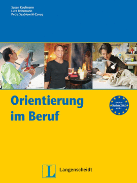 ORIENTIERUNG IM BERUF