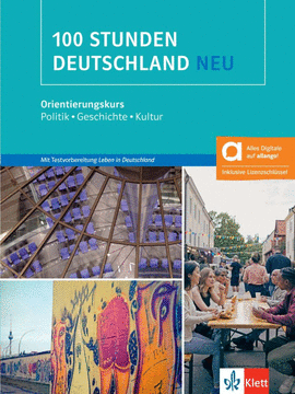 100 STUNDEN DEUTSCHLAND - LIBRO DEL ALUMNO Y DE EJERCICIOS - EDICI�N H�BRIDA ALL