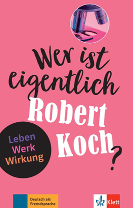 QUIEN ES ROBERT KOCH?