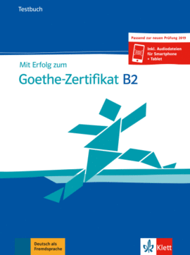 MIT ERFOLG ZUM ZERT GOETHE B2  NEU TEST