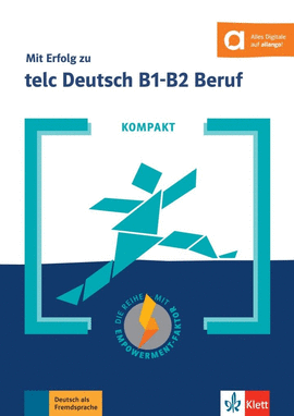 KOMPAKT MIT ERFOLG ZU TELC DEUTSCH B1-B2