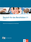 DEUTSCH F�R DAS BERUFSLEBEN - NIVEL B1 - LIBRO DEL ALUMNO + 2 CD