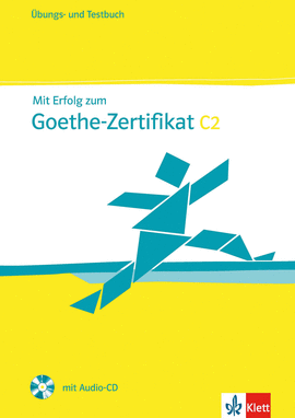 MIT ERFOLG ZUM GOETHE-ZERTIFIKAT C2: GDS - CUADERNO DE EJERCICIOS Y CUADERNO DE TEST + CD