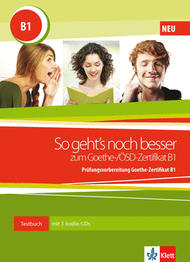 SO GEHT�S NOCH BESSER ZUM GOETHE-/�SD-ZERTIFIKAT B1 - LIBRO + 3 CD