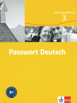 PASSWORT DEUTSCH 3 NIVEL B1 LIBRO DEL PROFESOR