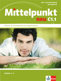 MITTELPUNKT NEU C1.1 - LIBRO DEL ALUMNO (U1-U6) + CUADERNO DE EJERCICIOS + CD