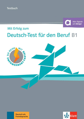 MIT ERFOLG ZUM DEUTSC-TEST BERUF B1 TEST
