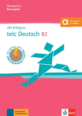 MIT ERFOLG ZU TELC DEUTSCH B2 UBUNGSBUCH (EJERCICI