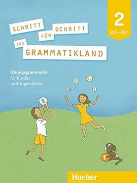 SCHRITT F.SCHRITT INS GRAMMATIKLAND 2