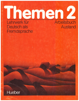 THEMEN 2 ARBEITSBUCH AUSLAND
