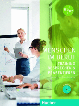 MENSCHEN IM BERUF-BESPR./PRAES.B1-B2.KB+CD(AL.)