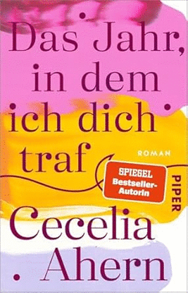 DAS JAHR IN DEM ICH DICH TRAF