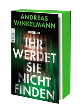 IHR WERDET SIE NICHT FINDEN