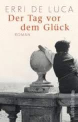 DER TAG VOR DEM GLUCK
