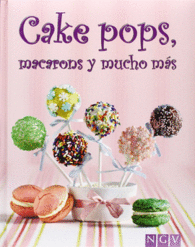 CAKE POPS MACARONS Y MUCHO MAS