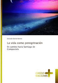 LA VIDA COMO PEREGRINACI�N