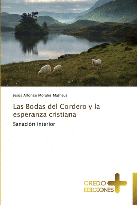 LAS BODAS DEL CORDERO Y LA ESPERANZA CRISTIANA