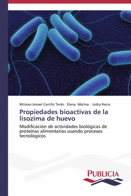 PROPIEDADES BIOACTIVAS DE LA LISOZIMA DE HUEVO