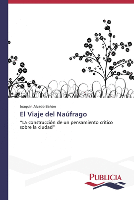 EL VIAJE DEL NA�FRAGO