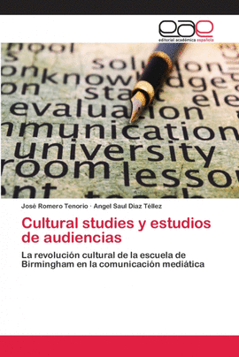 CULTURAL STUDIES Y ESTUDIOS DE AUDIENCIAS