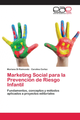 MARKETING SOCIAL PARA LA PREVENCI�N DE RIESGO INFANTIL