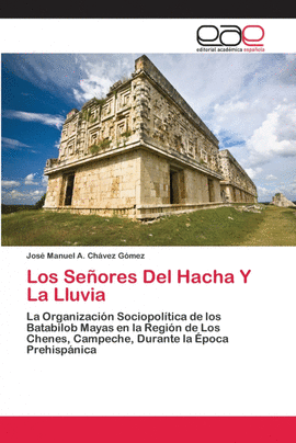 LOS SE�ORES DEL HACHA Y LA LLUVIA