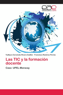 LAS TIC Y LA FORMACI�N DOCENTE
