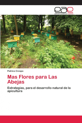MAS FLORES PARA LAS ABEJAS