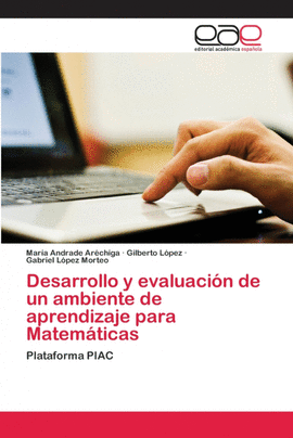 DESARROLLO Y EVALUACI�N DE UN AMBIENTE DE APRENDIZAJE PARA MATEM�TICAS
