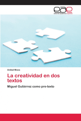LA CREATIVIDAD EN DOS TEXTOS
