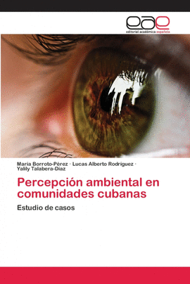 PERCEPCI�N AMBIENTAL EN COMUNIDADES CUBANAS
