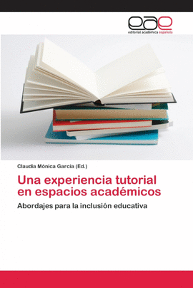 UNA EXPERIENCIA TUTORIAL EN ESPACIOS ACAD�MICOS