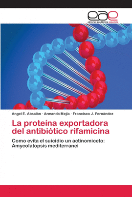 LA PROTE�NA EXPORTADORA DEL ANTIBI�TICO RIFAMICINA
