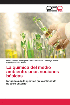 LA QU�MICA DEL MEDIO AMBIENTE: UNAS NOCIONES B�SICAS