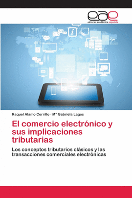 EL COMERCIO ELECTR�NICO Y SUS IMPLICACIONES TRIBUTARIAS