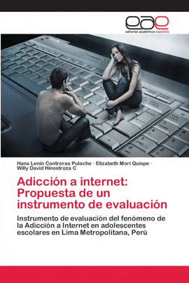 ADICCIN A INTERNET: PROPUESTA DE UN INSTRUMENTO DE EVALUACIN