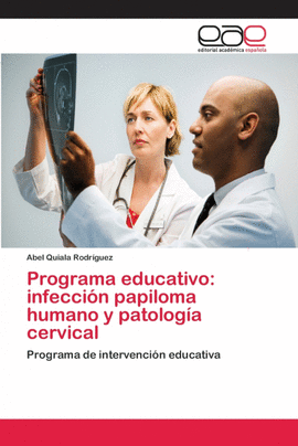 PROGRAMA EDUCATIVO: INFECCI�N PAPILOMA HUMANO  Y PATOLOG�A CERVICAL
