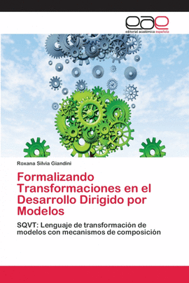 FORMALIZANDO TRANSFORMACIONES EN EL DESARROLLO DIRIGIDO POR MODELOS